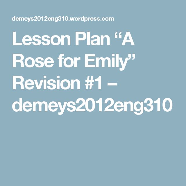 a rose for emily response writing Example book report essay: “a rose for emily” by william faulkner free essay on “a rose for emily”. a rose for emily response writing Example book report essay: “a rose for emily” by william faulkner free essay on “a rose for emily”.