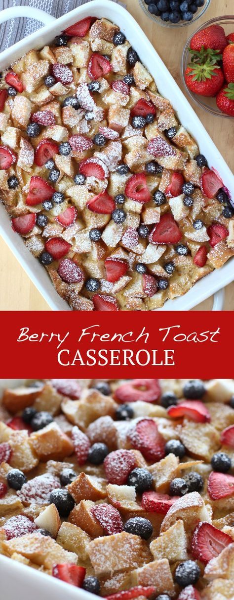 Berry French Toast Casserole (Make Ahead Overnight) - Joyous Apron