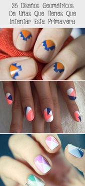26 Diseños Geométricos De Uñas Que Tienes Que Intentar Esta Primavera - Nail Art