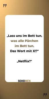 Lustige Sprüche #lustig #witzig #funny #netflix #sex #netflixa