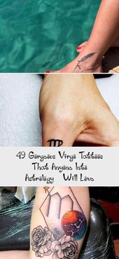 49 Gorgeous Virgo Tattoos That Anyone Into Astrology Will Love - Tattoos