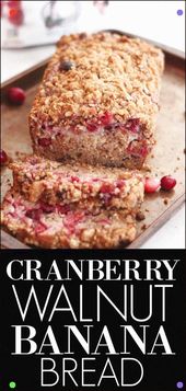 Cranberry Walnut Banana Bread Loaf Recipe