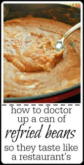 Canned Refried Beans - Make them taste like a Restaurant's