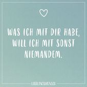 Was ich mit dir habe, will ich mit sonst Niemandem. - VISUAL STATEMENTS®