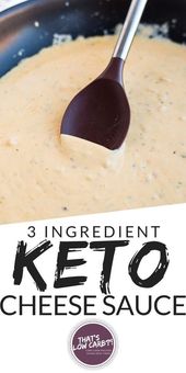 Keto Cheese Sauce recipe that will become the recipe you make almost every singl...