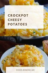 CROCKPOT CHEESY POTATOES