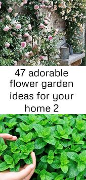47 adorable flower garden ideas for your home 2