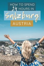 How to Spend One Day in Salzburg Austria | The Republic of Rose | #Salzburg #Aus...