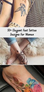 50+ Elegant Foot Tattoo Designs For Women - Best Tattoos