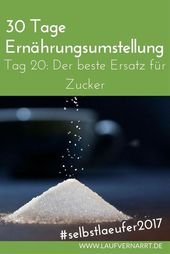 Zuckeralternativen im Test - der beste & schlechteste Ersatz für Zucker - Laufvernarrt