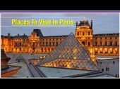 10 Best Places To See In Paris | Places To Visit In Europe