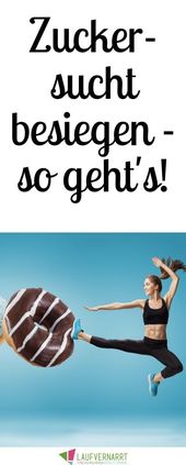 Zuckersucht besiegen - endlich frei von Zucker in deiner Ernährung! - Laufvernarrt