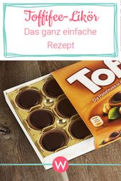 Toffifee-Likör: Die cremige Köstlichkeit selber machen | Wunderweib