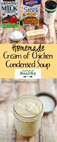 Homemade Cream of Chicken Condensed Soup | APinchOfHealthy.com