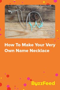 How To Make Your Very Own Name Necklace