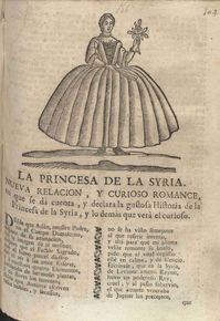 La princesa de la Syria. Nueva relación y curioso romance, en que se da cuenta, y declara la gustosa historia de la princesa de Syria, y lo demás que verá el curioso.
