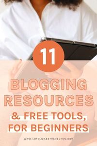 11 of the best blogging tools and resources for Beginners -- Awesome Plugins, Programs, and Hosting | Want to up your blogging game? Check out some of the best blogging tools and resources that have helped me create a better blog. These free tools are great for beginners or advanced bloggers! Learn more at www.iamelizabethshelton.com