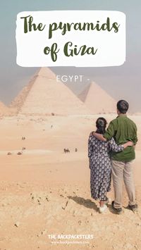 Guide to explore the pyramids of Giza, Egypt | What to see in Giza | How much time to spend near the pyramids | Ticket price to visit the pyramids | Timings of the pyramids | Best place to stay near the Pyramids | What to eat in Giza | Best time to visit the pyramids | Best way to explore the #pyramids of #Egypt | Camel ride to the pyramids | Visiting the tombs at the Pyramids | Pyramids Sound and Light show | One of the seven wonders of the world | #travelblog #travelguide #thebackpacksters