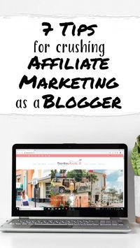Frustrated by affiliate marketing? Learn how to re-work your strategy with these 7 tips for crushing affiliate marketing as a blogger. #affiliatemarketing #blog #blogging #blogger