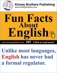 Historically, there have been a number of outspoken and clearly distressed men of letters who believed that English, with all its unruliness, desperately needed a formal academy.