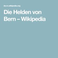 Die Helden von Bern – Wikipedia