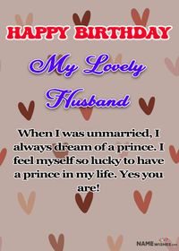 Here you can find lots of lovely birthday wishes for your partner. Send him these wonderful birthday wishes for husband on his big day.