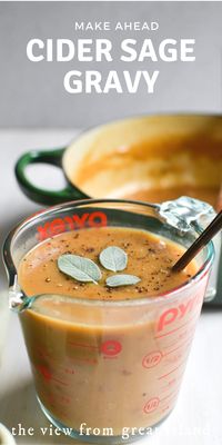 Make Ahead Cider and Sage Gravy ~ this upgraded no-drippings gravy is tailor made for cozy fall dinners, and it’ll be in our Thanksgiving gravy boat this year for sure! #Thanksgiving #gravy #cider #sage #fall