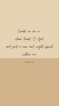 Bible verse wallpaper; psalm 51:10 GOD BLESS YOU!