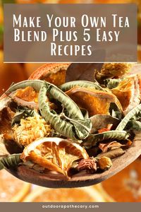 Making your own tea blends are super easy and ensure the quality of your tea. Learn how to make your own tea blend from your own homegrown herbs or from herbs collected from areas you know are chemical-free.