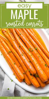 Maple Roasted Carrots are the perfect easy side dish! Whole carrots are smothered in a sweet, buttery brown sugar maple glaze, then roasted until perfectly caramelized and tender.