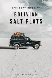 3 Days In The Bolivian Salt Flats