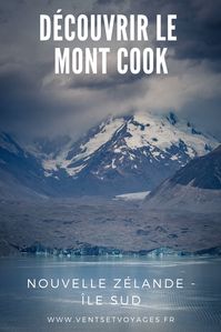 Que faire autour du Mont Cook en Nouvelle Zélande ? retrouve quelques idées d'activités et de randonnées pour profiter des superbes lacs et glaciers #ventsetvoyages #newzealand #mountcook