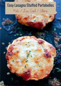 Easy Keto Lasagna Stuffed Portobellos the whole family will love! Low carb and gluten free!