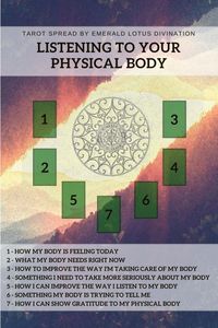 Bring your attention to your physical body with this tarot spread from www.emeraldlotus.ca