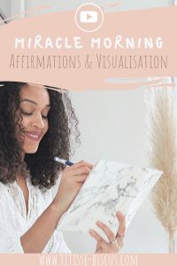 miracle morning présentation affirmations visualisation loi de l'attraction