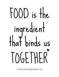 What binds your family together? #FoodForThought