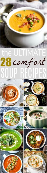 The ULTIMATE 28 drool worthy Comfort Soup Recipes to keep you warm all fall & winter long! From crock pot recipes, to instant pot, to long and slow or 30 minute recipes - all right here with the best soups EVA!