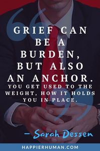 47 Grief Quotes to Help People Deal with Loss and Pain - Happier Human