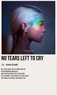 minimal poster of the song no tears left to cry by ariana grande