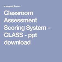 Classroom Assessment Scoring System - CLASS - ppt download