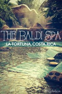 “Tropical paradise” would be an apt description of the Baldi Spa in La Fortuna, Costa Rica. It's a sight to behold--prepare to be wowed. | The Mochilera Diaries