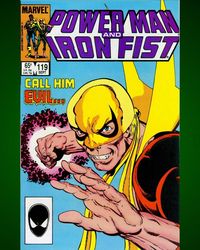 I Am Iron Fist on Instagram: “Power Man and Iron Fist #119 went on sale June 11, 1985!* Cover art by John Byrne, story by Jim Owsley, art by Mark Bright, inked by Jerry…”