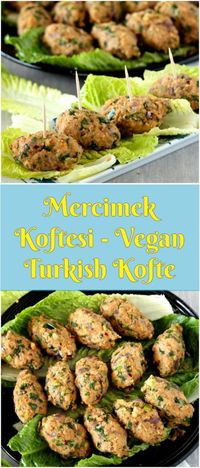 Mercimek Koftesi, Vegan Turkish kofte that is made with red lentils and bulgur and the best part is,these are not deep fried. Stuff it inside some crisp lettuce to enjoy as an appetizer or lunch. #holiday #thanksgiving #thanksgivingrecipes #thanksgivingdinner #vegan #veganrecipes #veganthanksgiving