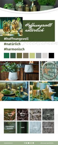 Abgestimmte Grüntöne kombiniert mit Schwarz und Grau oder Metallic-Akzenten. Naturschätze aus dem Wald, vom Feld, Federn oder Sachen aus dem Meer.