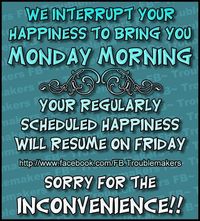 Monday morning monday monday quotes happy monday monday humor funny monday quotes monday quote