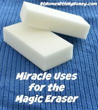 Miracle Uses for the Magic Eraser