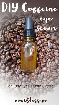 Caffeine to the rescue! This DIY caffeine eye serum depuffs tired eyes and diminishes dark circles. #greenbeauty #beautyrecipes #DIY #organicbeauty #naturalbeauty