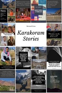 High Asia, stories of the Karakoram | by Bernard Grua | Travel photographer & blogger | Medium