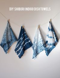 DIY shibori indigo tea towels | alice and lois