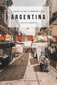 10 days in Argentina, the ultimate travel guide #argentina